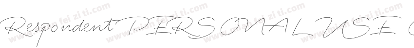 Respondent PERSONAL USE ONLY Black字体转换